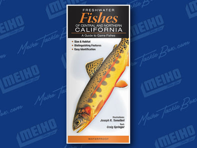 Informational Reference Guide Of All Fresh Water Fishes Caught In Central and Northern California
