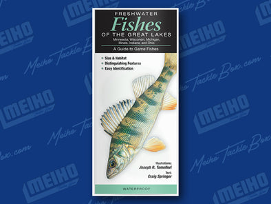 Informational Reference Guide Of All Fresh Water Fishes Caught In The Great Lakes