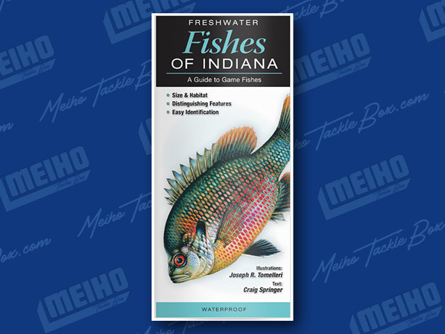 Freshwater Fishes of Indiana Quick Reference Guide – Meiho Tackle Box